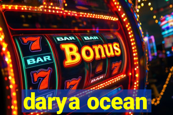 darya ocean